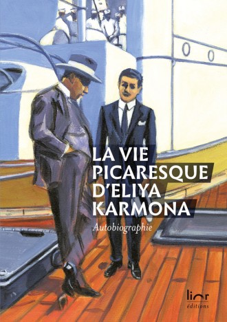 La vie picaresque d’Eliya Karmona